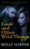 [Mystic Bayou 02] • Love and Other Wild Things